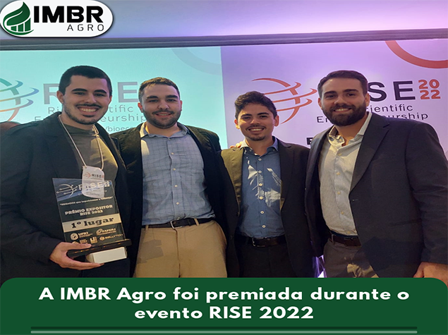 A IMBR Agro foi premiada durante o evento RISE 2022