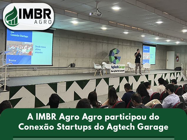 IMBR Agro participou do Conexão Startups