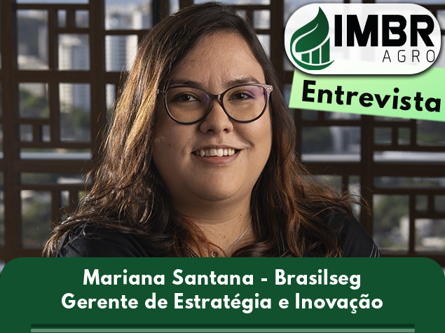 IMBR Agro Entrevista: Mariana Santana Oliveira